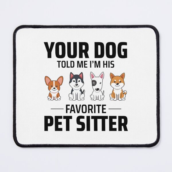 Item preview, Pet Sitter Sitting Dog Walker Animal Funny designed and sold by CuteDesigns1.