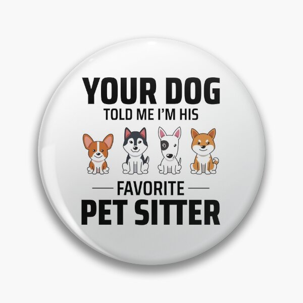 Item preview, Pet Sitter Sitting Dog Walker Animal Funny designed and sold by CuteDesigns1.