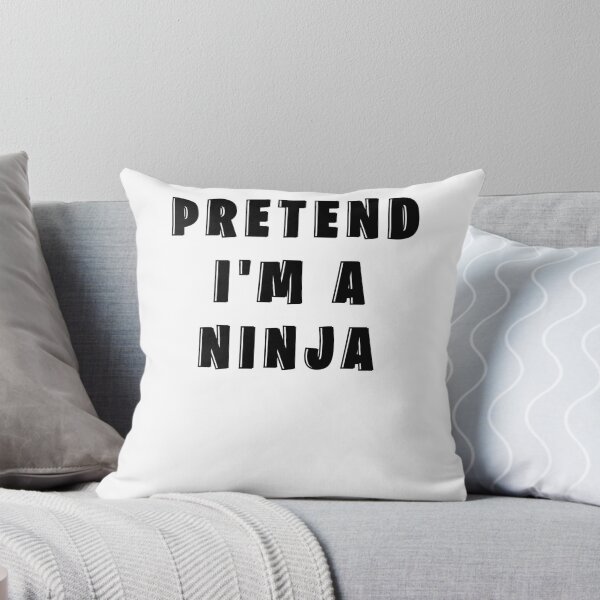 Item preview, Pretend I'm A Ninja designed and sold by Hpabedi.