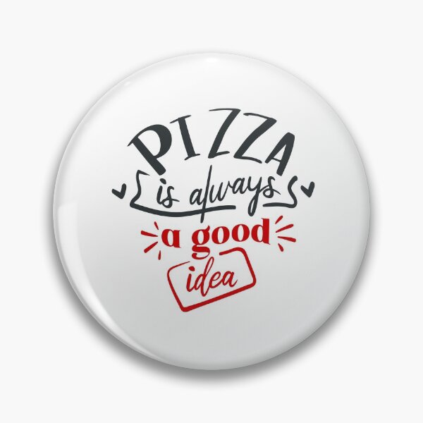 Item preview, Pizza Is Always a Good Idea designed and sold by FOX1999-Design.
