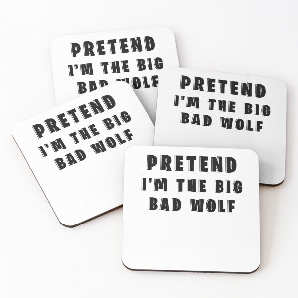 Item preview, Pretend I'm The Big Bad Wolf designed and sold by Hpabedi.