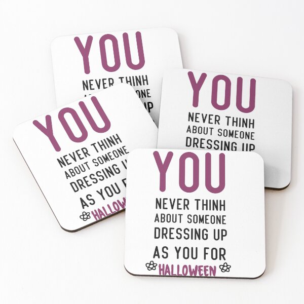 Item preview, You never thinh about someone dressing up as you for Halloween designed and sold by Brother's Clothing.