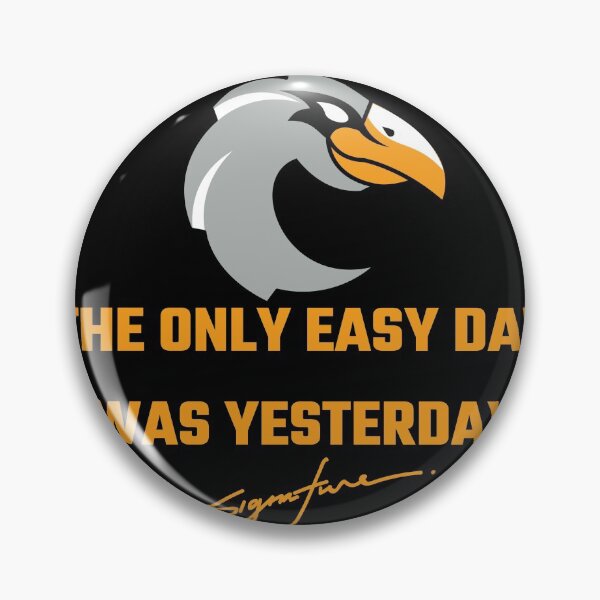 Item preview, the only easy day was yesterday designed and sold by OpenDeep.