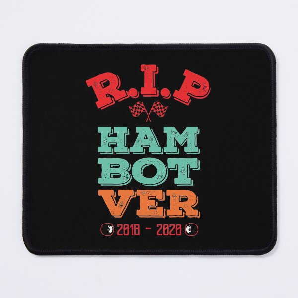Item preview, RIP HAMBOTVER designed and sold by WorldEngine.