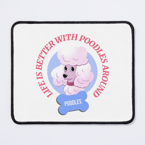 Item preview, Life Is Better With Poodles Around designed and sold by JABG-01.