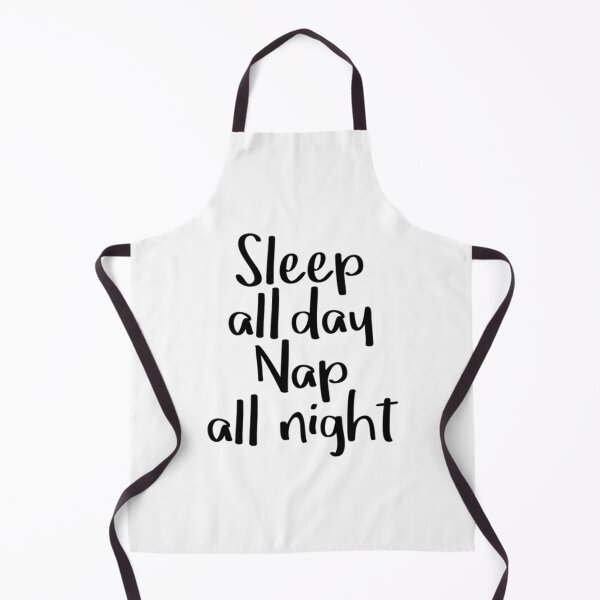 Item preview, Sleep All Day Nap All Night T-ShirtSleep all day nap all night designed and sold by BarraLawrene.