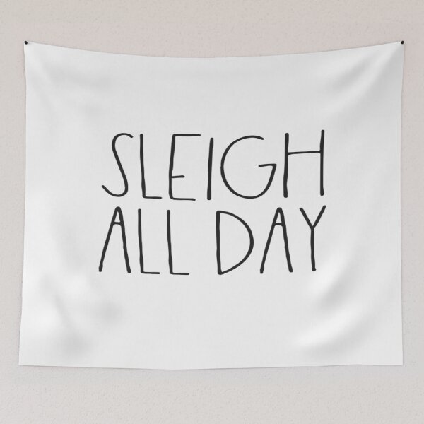 Item preview, Sleigh All Day T-ShirtSleigh all day designed and sold by BarraLawrene.