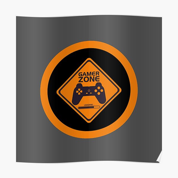 Gamer Zone Danger Sign Poster For Sale By Thepawsitives Redbubble