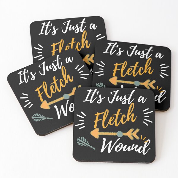 Item preview, it's Just a Fletch Wound , its Just a Fletch Wound  archery lover design gift for dad  designed and sold by YLartist.