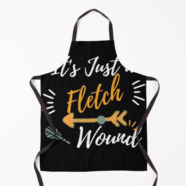 Item preview, it's Just a Fletch Wound , its Just a Fletch Wound archery lover design gift for dad designed and sold by YLartist.