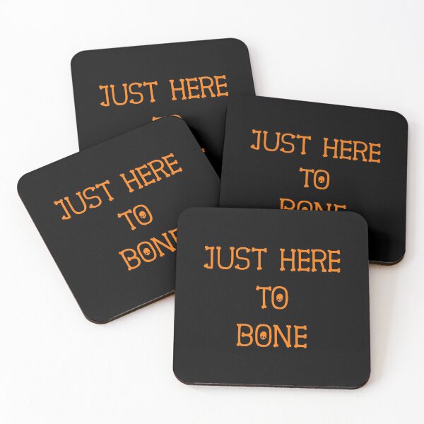 Item preview, Just Here To Bone designed and sold by Fislux.
