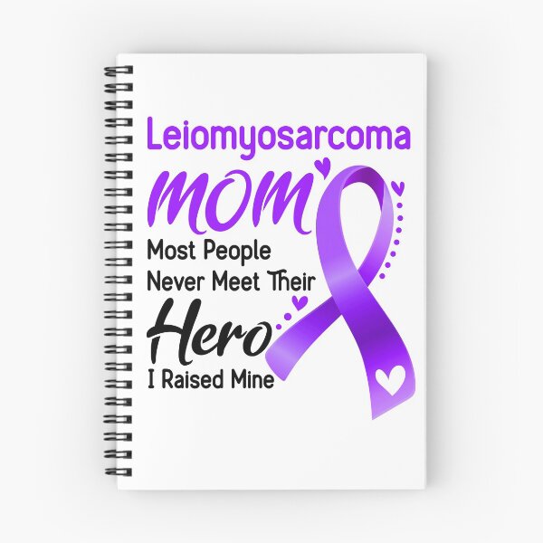 Item preview, Leiomyosarcoma Mom Most People Never Meet Their Hero I Raise Mine designed and sold by hvoid41.