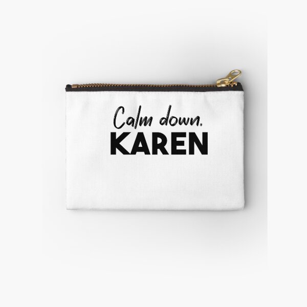 Item preview, Calm down, Karen designed and sold by Heddar Badreddine.
