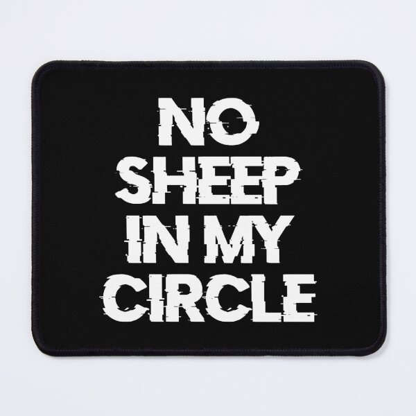 Item preview, no sheep in my circle designed and sold by Fislux.