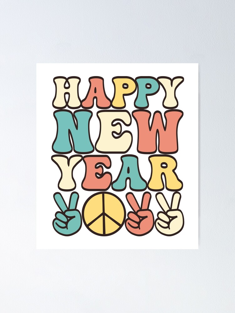 Happy new year 2022 Hippie Peace Retro Groovy Poster for Sale by ..., حجم الصورة 750x1000