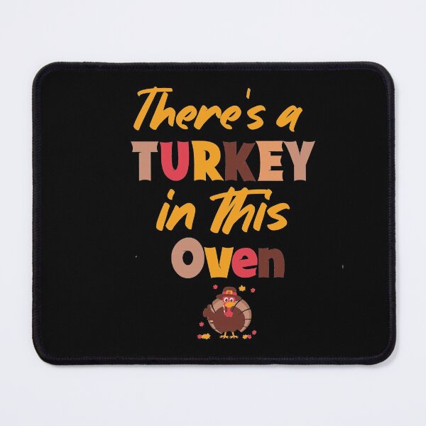 Item preview, There's a Turkey in this Oven designed and sold by Heddar Badreddine.