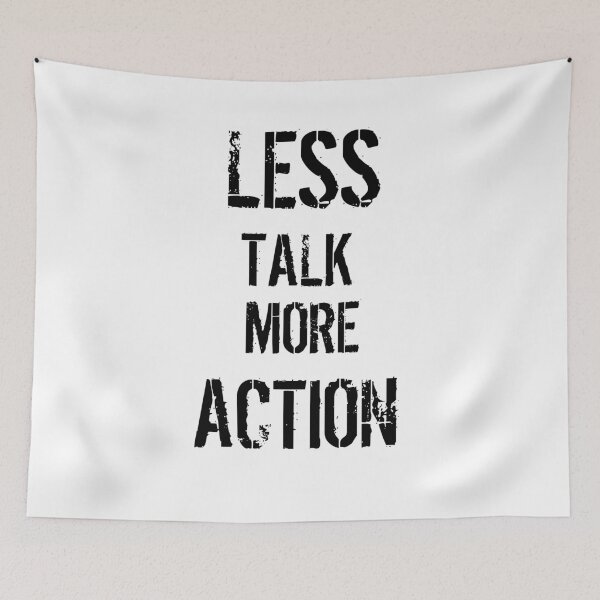 Item preview, Less Talk More Action designed and sold by Beluved.
