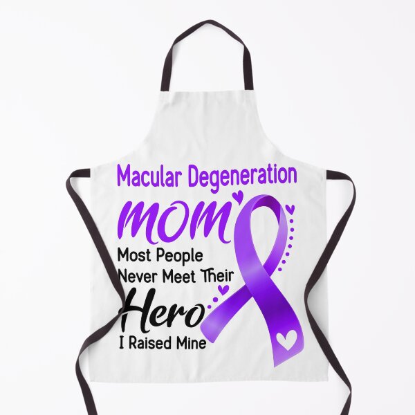 Item preview, Macular Degeneration Mom Most People Never Meet Their Hero I Raise Mine designed and sold by hvoid41.