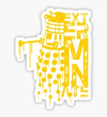 EXTERMINATE 2 Sticker