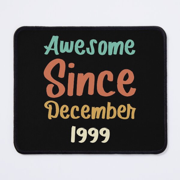 Item preview, awesome since december 1999 Birthday Born In 22th Birthday Gift Vintage designed and sold by aloha project.