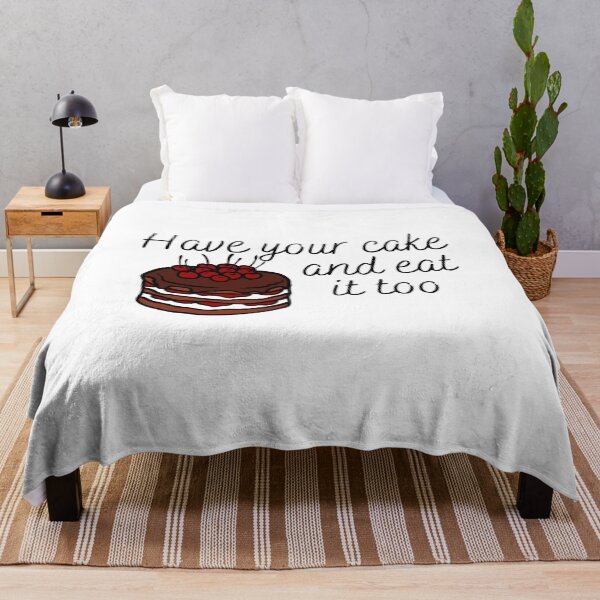 Item preview, Have Your Cake and Eat It designed and sold by fowons.