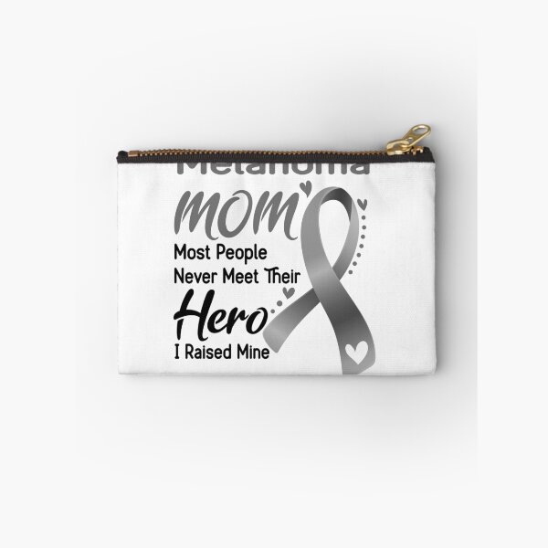 Item preview, Melanoma Mom Most People Never Meet Their Hero I Raise Mine designed and sold by hvoid41.