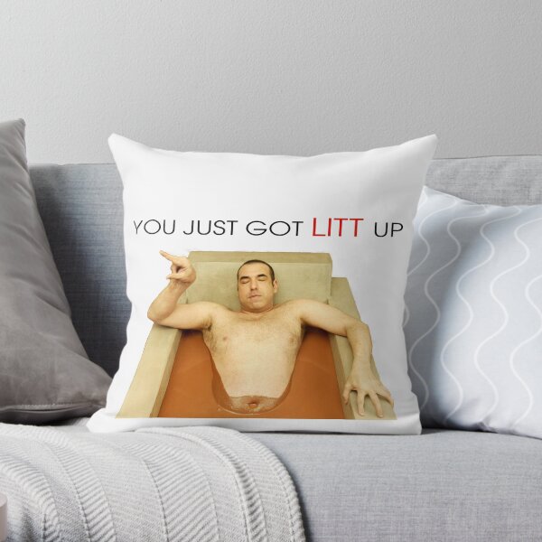 You just got LITT up : Louis Litt : Suits Quote Throw Pillow