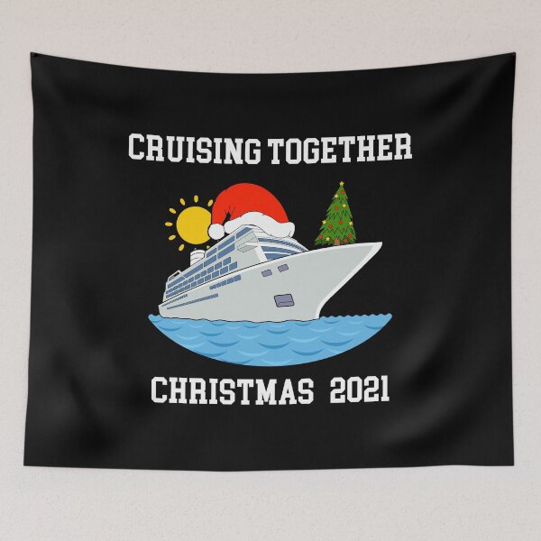 Item preview, Cruising Together 2021 Christmas Cruise design designed and sold by jakehughes2015.