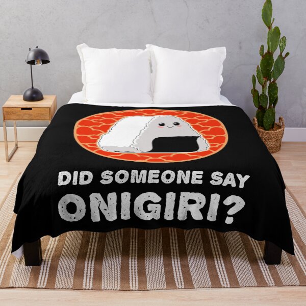 Item preview, Did Someone Say Onigiri Kawaii Rice Ball Japanese Food Lover graphic designed and sold by jakehughes2015.