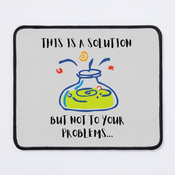 Item preview, NOT YOUR SOLUTION designed and sold by KrazyScientist.