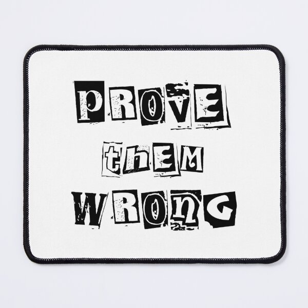Item preview, Prove Them Wrong - Motivated designed and sold by OutcastBrain.