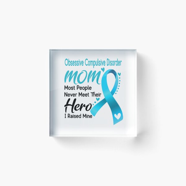 Item preview, Obsessive Compulsive Disorder Mom Most People Never Meet Their Hero I Raise Mine designed and sold by hvoid41.