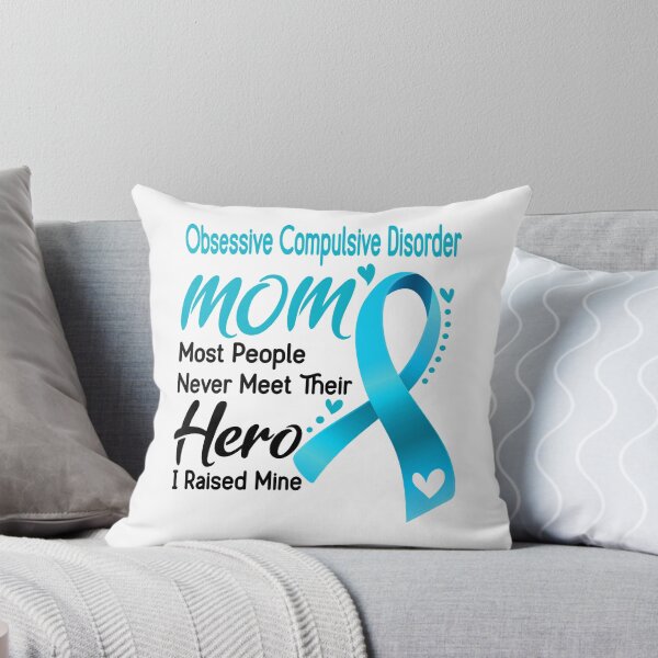 Item preview, Obsessive Compulsive Disorder Mom Most People Never Meet Their Hero I Raise Mine designed and sold by hvoid41.