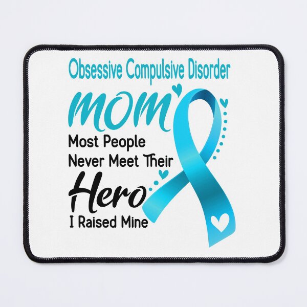 Item preview, Obsessive Compulsive Disorder Mom Most People Never Meet Their Hero I Raise Mine designed and sold by hvoid41.
