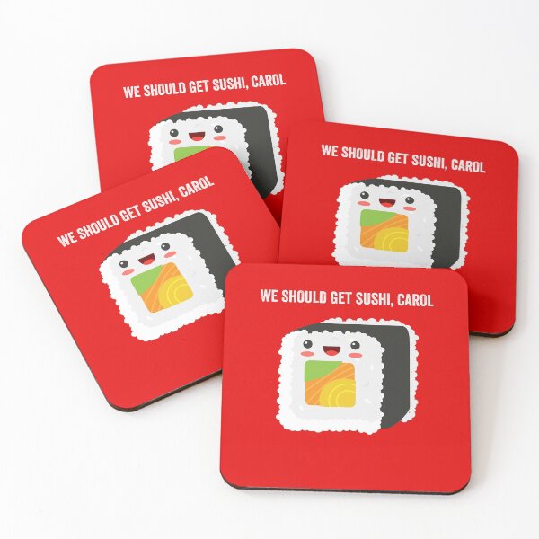 Item preview, We Should Get Sushi Carol Funny Meme Popular Culture Trend designed and sold by gkao.