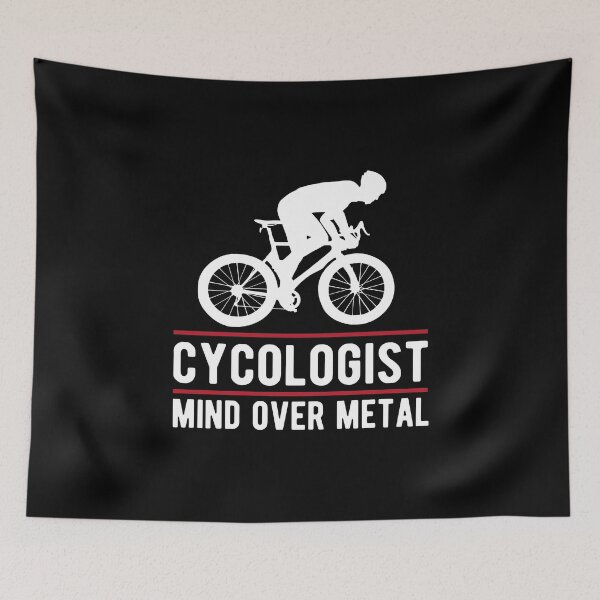 Item preview, Cycologist - Mind Over Metal Funny Sarcastic Cyclist Quote designed and sold by Bad Kitty Designz.