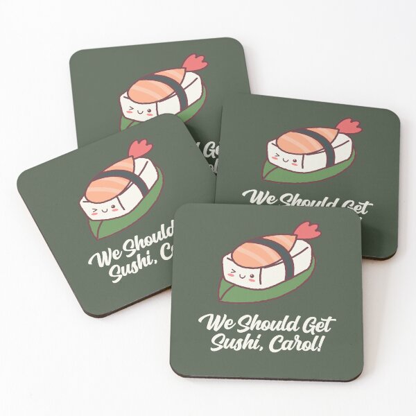 Item preview, We Should Get Sushi Carol Funny Meme Popular Culture Trend designed and sold by gkao.
