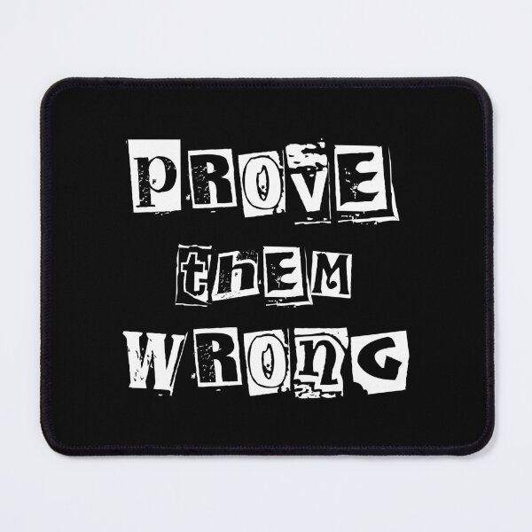 Item preview, Prove Them Wrong - Motivated designed and sold by OutcastBrain.