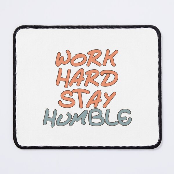 Item preview, Work hard stay hynble designed and sold by Sanjelo888.