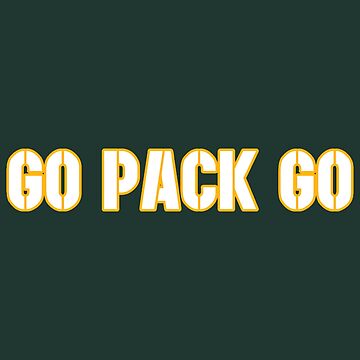 Go Pack Go Green Bay Packers  T-shirt for Sale by emfseal, Redbubble