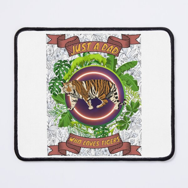 Item preview, Just a dad who loves tigers - Colorful compositions, art and animals, funny drawings designed and sold by AdvanceDesign.