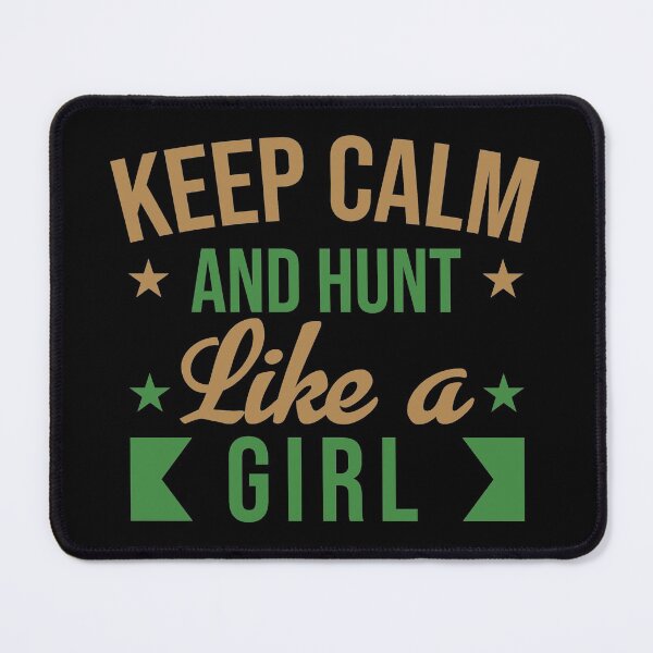 Item preview, Keep calm and hunt like a girl designed and sold by ZDreamers.