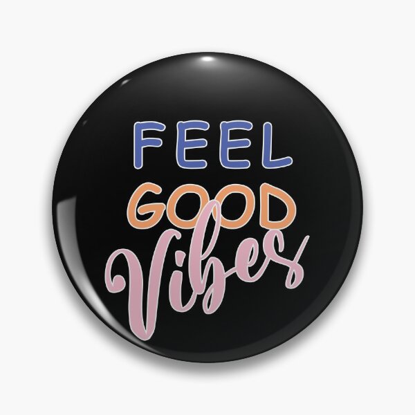 Item preview, Feel Good Vibes Happy Motivational Phrase designed and sold by CJAura by Claire Jane Johnson.