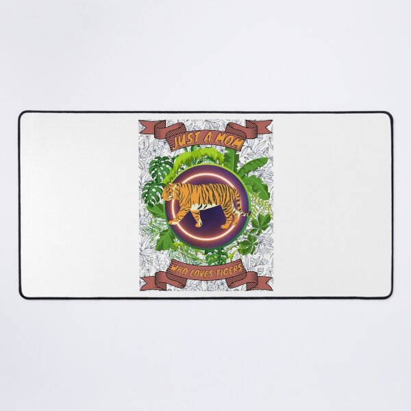 Item preview, Just a mom who loves tigers - Colorful compositions, art and animals, funny drawings designed and sold by AdvanceDesign.