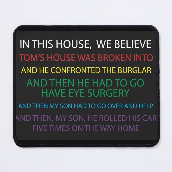 Item preview, Tom's House Was Broken Into designed and sold by OhSamSews.