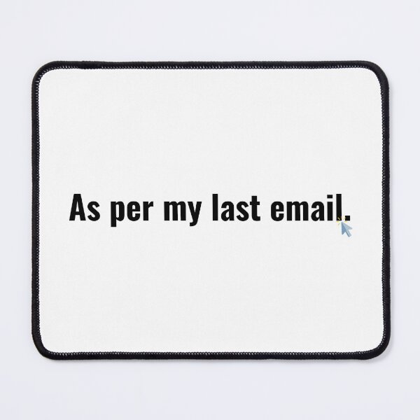 Item preview, As Per My Last Email designed and sold by ShopLizCreates.