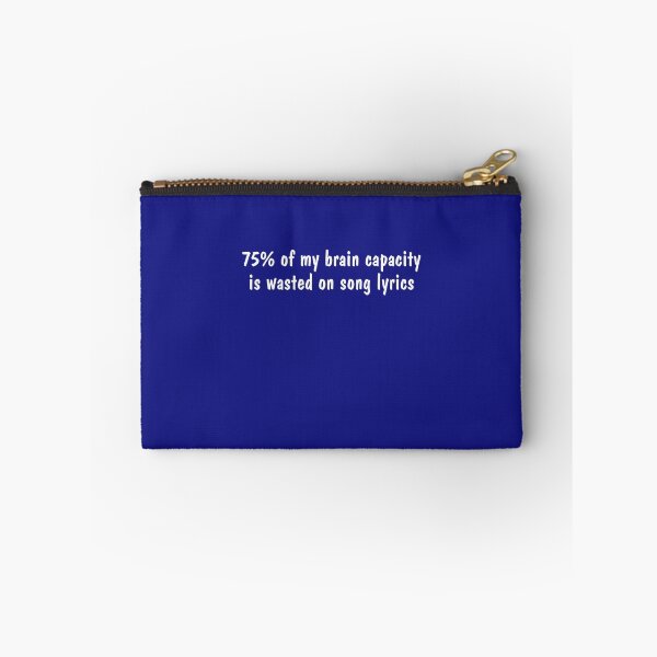 Item preview, 75% Of My Brain Capacity Is Wasted On Song Lyrics designed and sold by AlwaysAwesome.