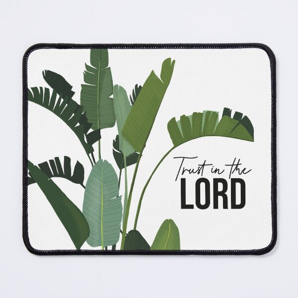 Item preview, Banana leaves, Trust in the Lord, proverbs 3:5 designed and sold by Isabelle Verona.