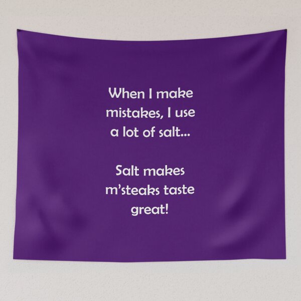 Item preview, Barenaked Ladies - Salt makes m'steaks taste great! - light text designed and sold by lyricalshirts.