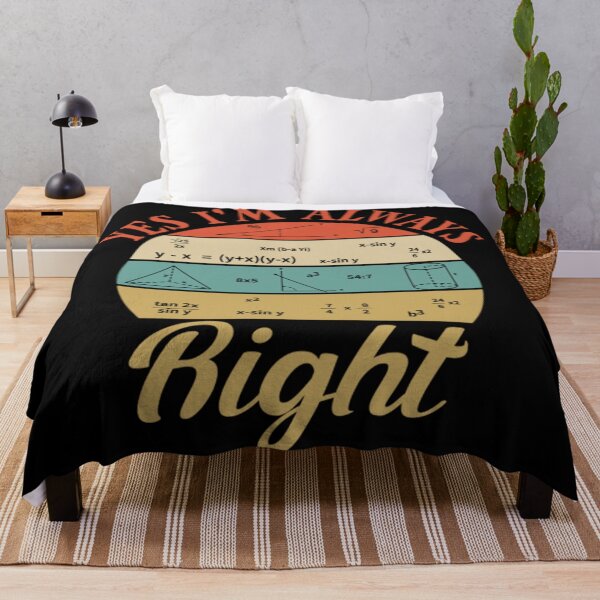 Item preview, Cool Math Quotes yes i'm always right Funny Math Teacher Joke Men Women  designed and sold by Annahua239.